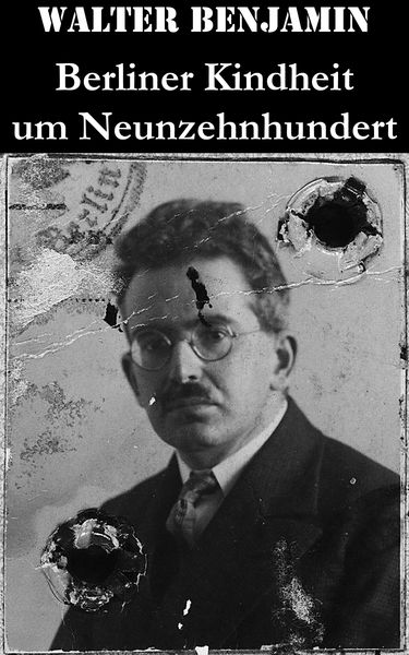 Produktbild: Berliner Kindheit um Neunzehnhundert