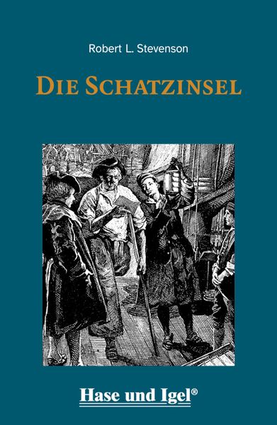 Die Schatzinsel / leicht lesbare Parallel-Ausgabe, Taschenbuch von Robert Louis Stevenson, Hase und Igel Verlag, 978-3-86316-512-3