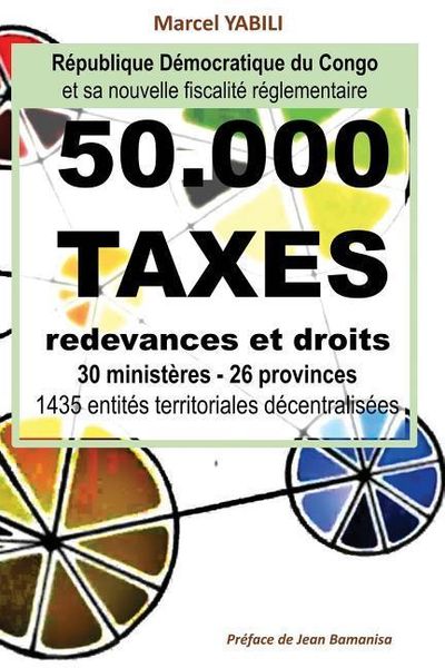 Produktbild: 50.000 taxes de la fiscalit&eacute; r&eacute;glementaire en RD Congo