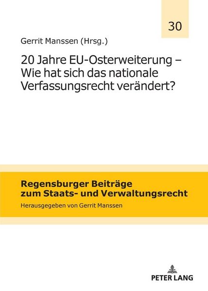 Produktbild: 20 Jahre EU-Osterweiterung &ndash; Wie hat sich das nationale Verfassungsrecht ver&auml;ndert?