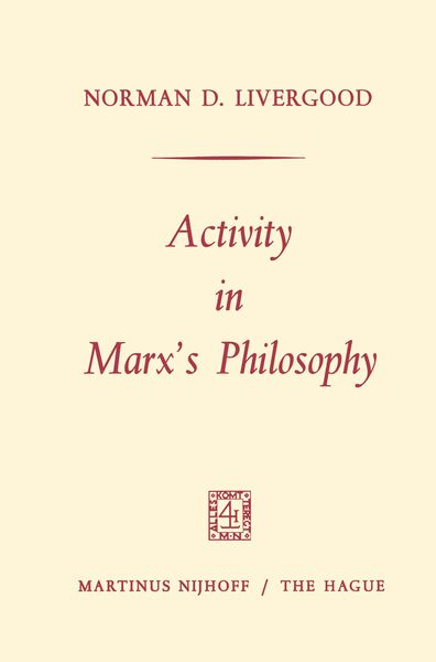Produktbild: Activity in Marx&rsquo;s Philosophy
