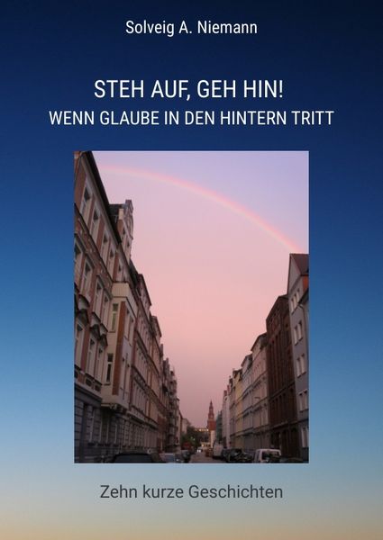 Produktbild: Steh auf, geh hin! Wenn Glaube in den Hintern tritt