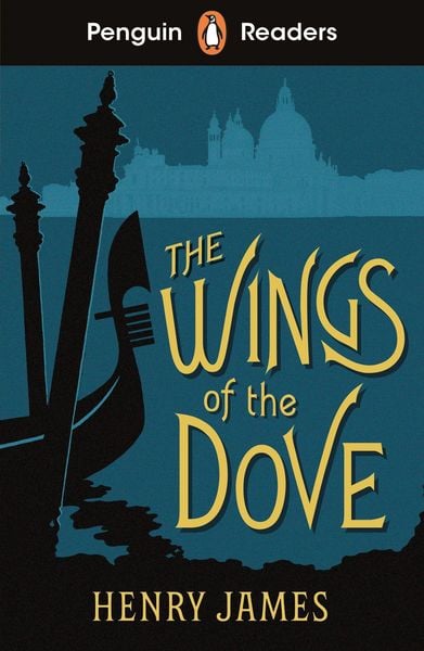 Produktbild: Penguin Readers Level 5: The Wings of the Dove (ELT Graded Reader)