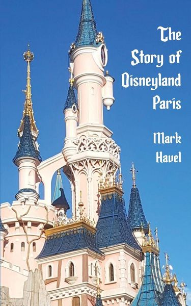Produktbild: The Story of Disneyland Paris