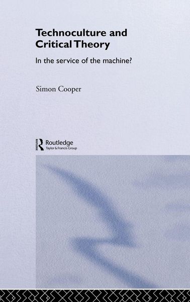 Produktbild: Technoculture and Critical Theory