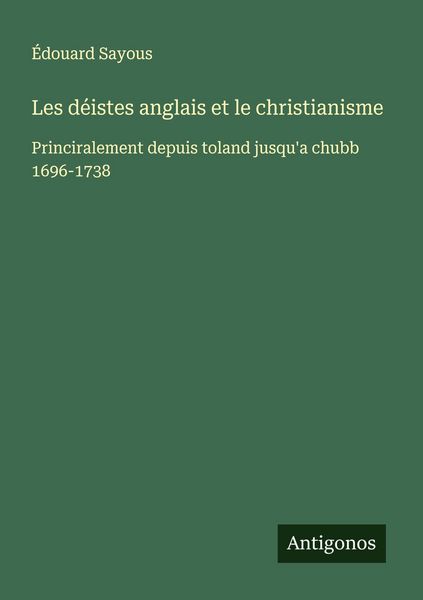 Produktbild: Les d&eacute;istes anglais et le christianisme
