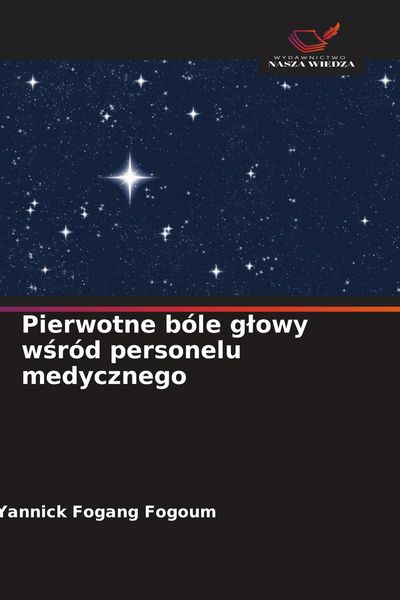 Produktbild: Pierwotne b&oacute;le g&iquest;owy w&iquest;r&oacute;d personelu medycznego
