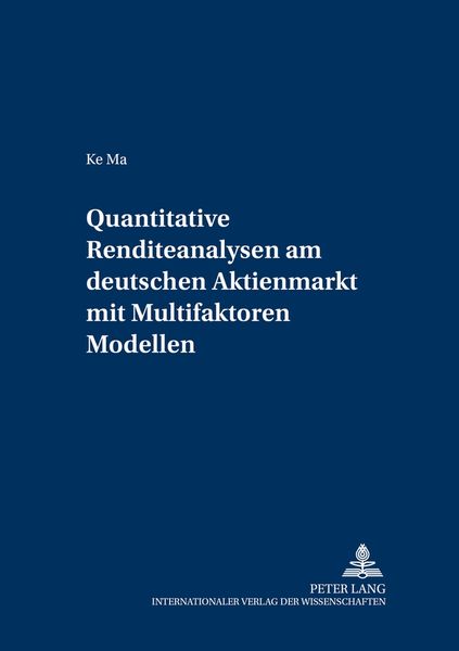 Produktbild: Quantitative Renditeanalysen am deutschen Aktienmarkt mit Multifaktoren-Modellen