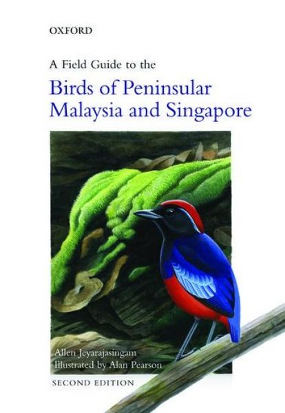 Produktbild: A Field Guide to the Birds of Peninsular Malaysia and Singapore