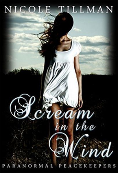 Produktbild: Scream in the Wind (Paranormal Peacekeepers, #2)