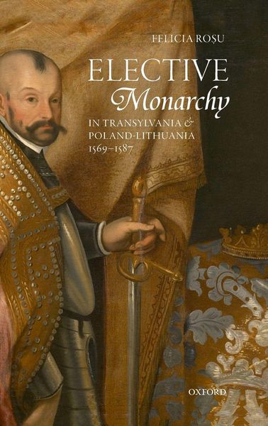 Produktbild: Elective Monarcy in Transy & Pol-Lith C