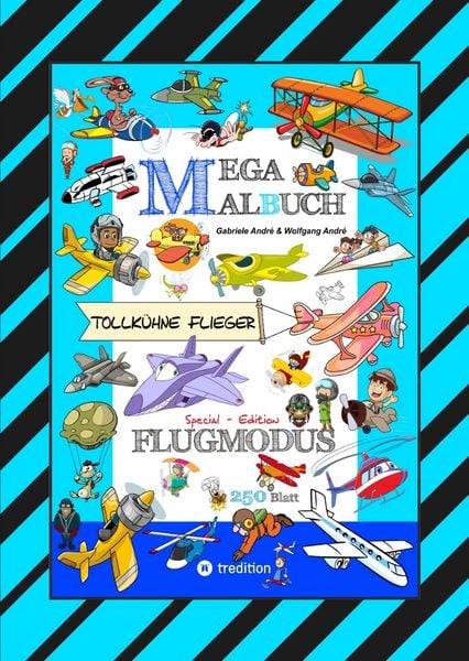 Produktbild: MEGA MALBUCH - FLUGZEUGE - HELIKOPTER - BALLON - FALLSCHIRMSPRINGER - V&Ouml;GEL - PILOTEN - LUFTSCHIFFE - DOPPELDECKER - D&Uuml;SENJETS - RAKETEN