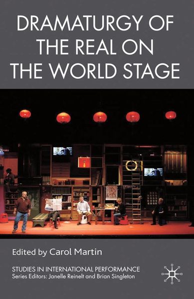Produktbild: Dramaturgy of the Real on the World Stage