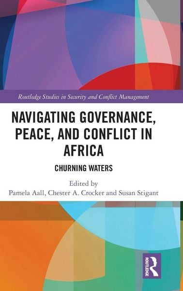 Produktbild: Navigating Governance, Peace, and Conflict in Africa