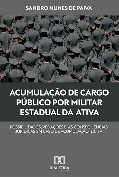 Produktbild: Acumula&ccedil;&atilde;o de cargo p&uacute;blico por militar estadual da ativa