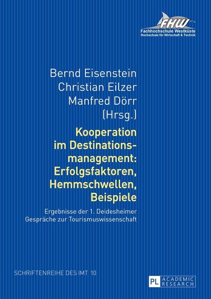 Produktbild: Kooperation im Destinationsmanagement: Erfolgsfaktoren, Hemmschwellen, Beispiele