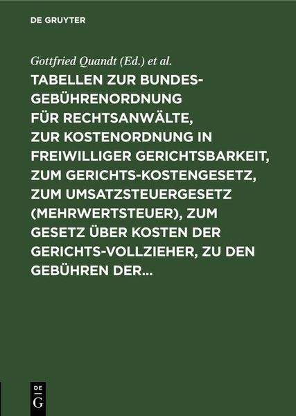 Produktbild: Tabellen zur Bundesgeb&uuml;hrenordnung f&uuml;r Rechtsanw&auml;lte, zur Kostenordnung in freiwilliger Gerichtsbarkeit, zum Gerichtskostengesetz, zum Umsatzsteuerges