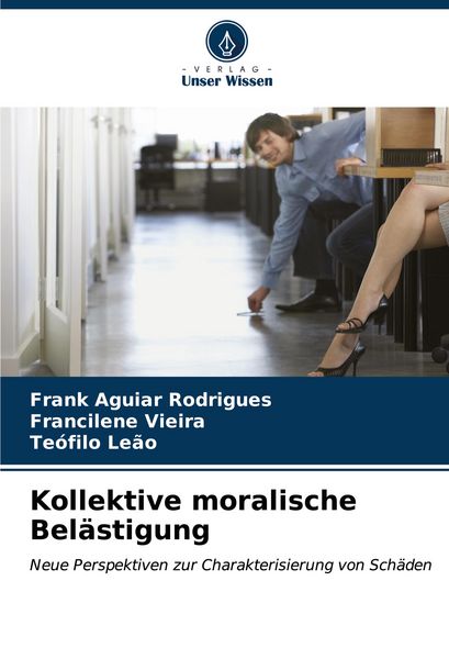 Produktbild: Kollektive moralische Bel&auml;stigung