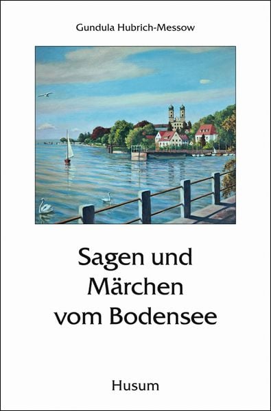 Produktbild: Sagen und M&auml;rchen vom Bodensee