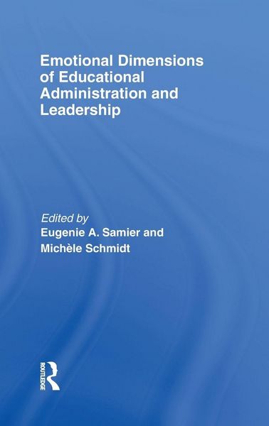 Produktbild: Emotional Dimensions of Educational Administration and Leadership