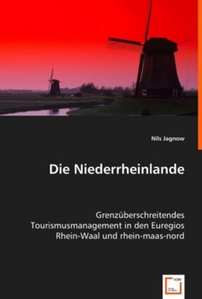 Jagnow, N: Die Niederrheinlande, Taschenbuch von Nils Jagnow, VDM, 9783639017380