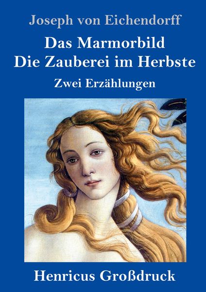 Produktbild: Das Marmorbild / Die Zauberei im Herbste (Gro&szlig;druck)
