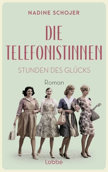 Produktbild: Die Telefonistinnen - Stunden des Gl&uuml;cks