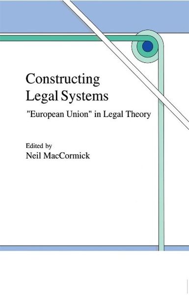 Produktbild: Constructing Legal Systems: "European Union" in Legal Theory