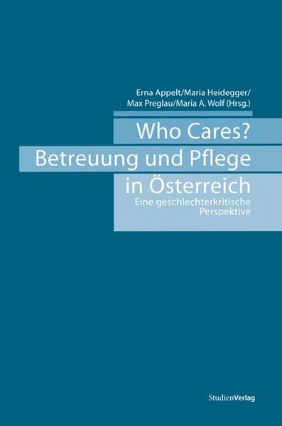 Produktbild: Who Cares? Betreuung und Pflege in &Ouml;sterreich