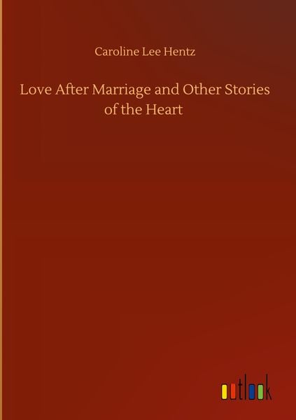 Produktbild: Love After Marriage and Other Stories of the Heart