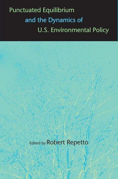 Produktbild: Punctuated Equilibrium and the Dynamics of U.S. Environmental Policy