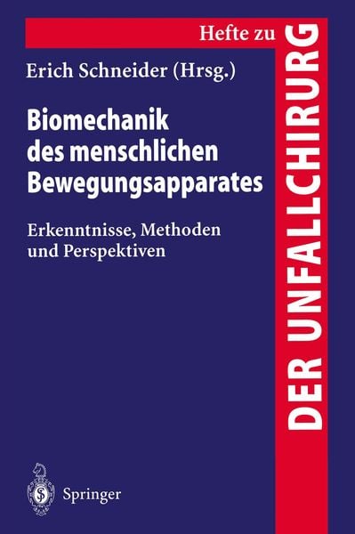 Biomechanik des menschlichen Bewengungsapparates, Taschenbuch von , Springer Berlin, 9783540616986