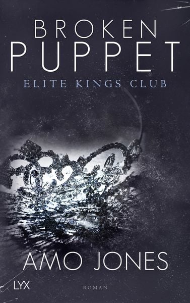 Broken Puppet - Elite Kings Club, Taschenbuch von Amo Jones, Lyx