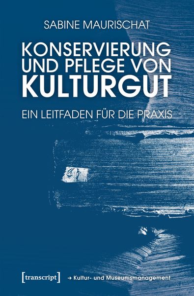 Produktbild: Konservierung und Pflege von Kulturgut