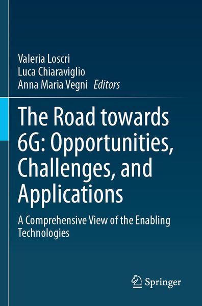 Produktbild: The Road towards 6G: Opportunities, Challenges, and Applications