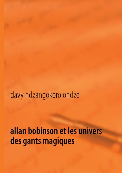 Produktbild: Allan Bobinson et les univers des gants magiques