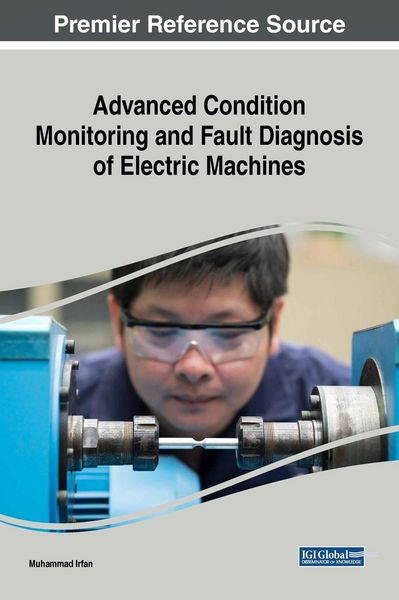 Produktbild: Advanced Condition Monitoring and Fault Diagnosis of Electric Machines