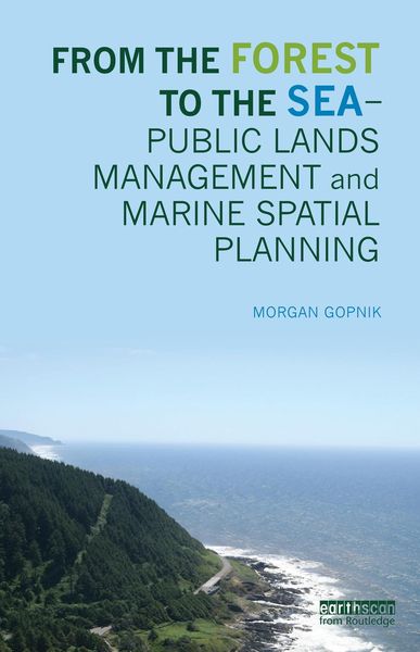 Produktbild: From the Forest to the Sea - Public Lands Management and Marine Spatial Planning