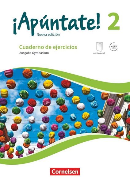 Produktbild: &iexcl;Ap&uacute;ntate! - Spanisch als 2. Fremdsprache - Ausgabe 2016 - Band 2