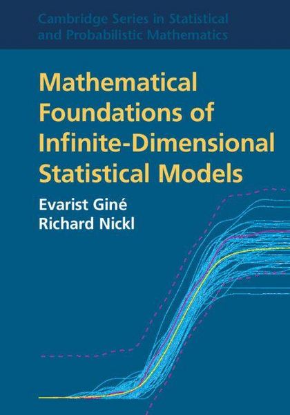 Produktbild: Mathematical Foundations of Infinite-Dimensional Statistical Models