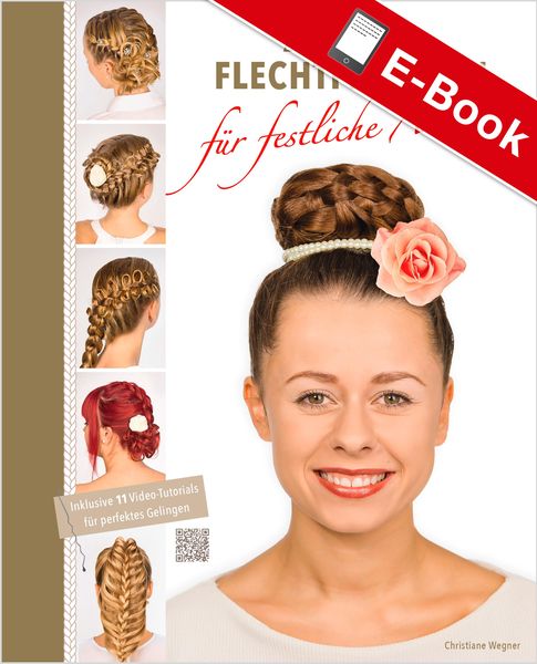 Produktbild: Zauberhafte Flechtfrisuren f&uuml;r festliche Anl&auml;sse