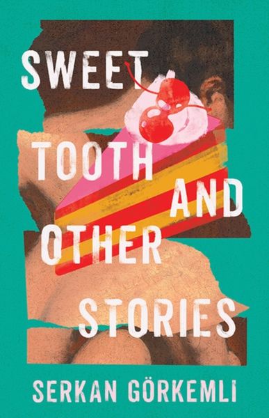 Produktbild: Sweet Tooth and Other Stories