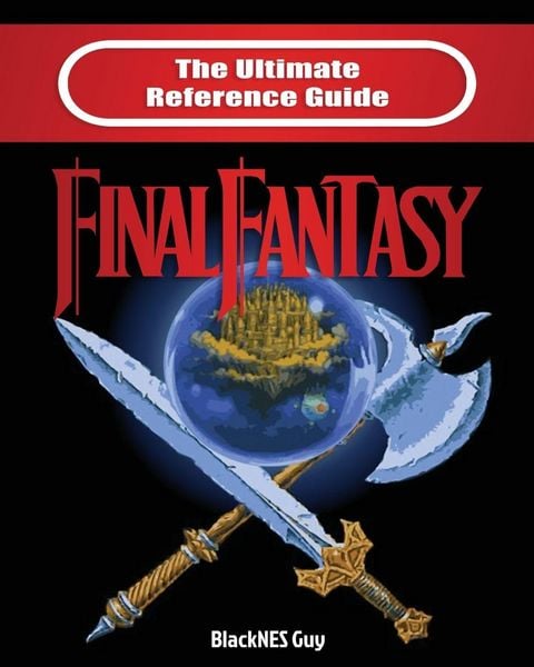 Produktbild: The Ultimate Reference Guide to Final Fantasy