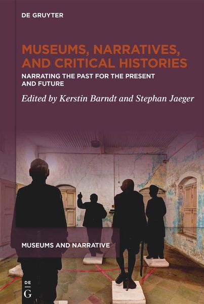 Produktbild: Museums, Narratives, and Critical Histories