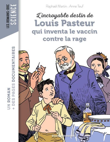 Produktbild: L'incroyable destin de Pasteur qui inventa le vaccin contre la rage