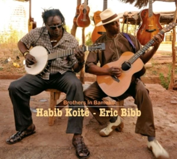 Brothers In Bamako - Eric Bibb,Habib Koite, CD