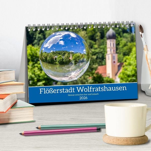 Produktbild: Fl&ouml;&szlig;erstadt Wolfratshausen (Tischkalender 2026 DIN A5 quer), CALVENDO Monatskalender