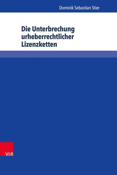 Produktbild: Die Unterbrechung urheberrechtlicher Lizenzketten