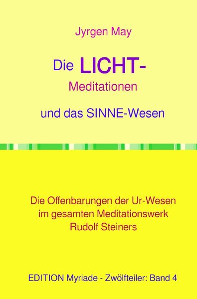 Produktbild: Die LICHT-Meditationen und das Sinneswesen