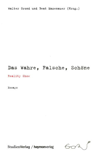 Produktbild: Das Wahre, Falsche, Sch&ouml;ne